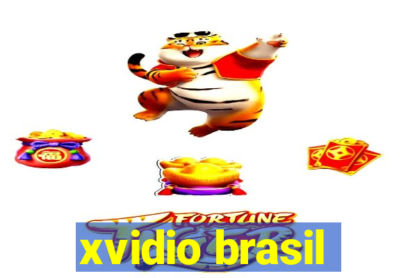 xvidio brasil